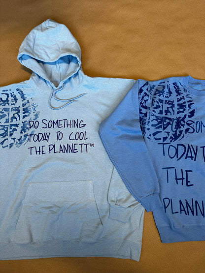“Do Something Today to Cool the Plannett” Hoodie