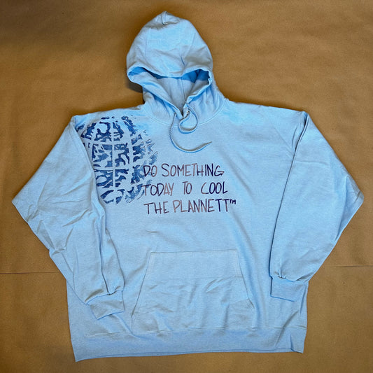 “Do Something Today to Cool the Plannett” Hoodie