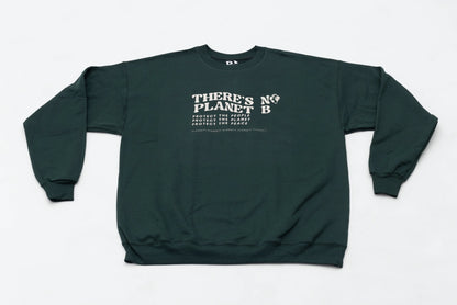 Recycled "There's No Planet B" Crewneck